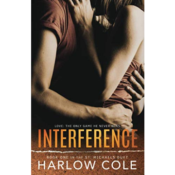 Interference St. Michaels Duet Book 1 A Journey of Love and Healing