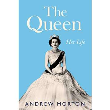 The Queen: Her Life