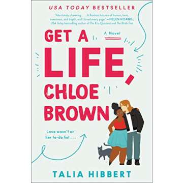 Get a Life, Chloe Brown: A Heartfelt Romance Novel