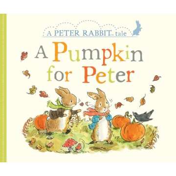 A Pumpkin for Peter: A Charming Board Book for Toddlers