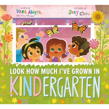 Look How Much I've Grown in KINDergarten Book