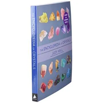 Encyclopedia of Crystals for Healing and Reference