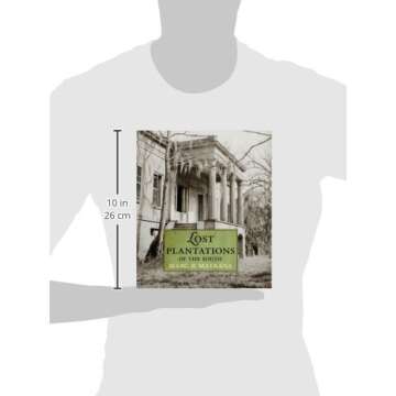 Lost Plantations of the South