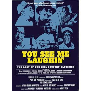 You See Me Laughin' - The Heart of Blues Music Documentary