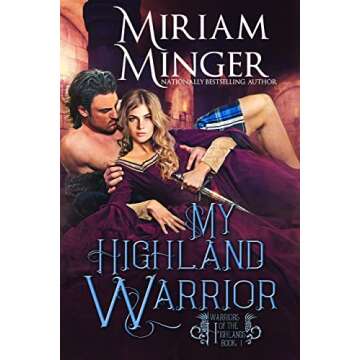 Engaging Scottish Historical Romance Novel - My Highland Warrior