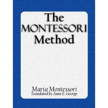 The Montessori Method (Illustrated)