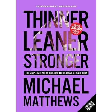 Thinner Leaner Stronger Female Body Fitness Guide