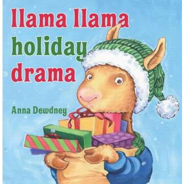 Llama Llama Holiday Drama - Joyful Holiday Read for Kids