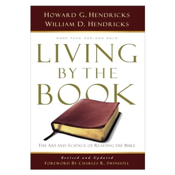 Living By the Book: The Essential Guide to Reading the Bible Effectively