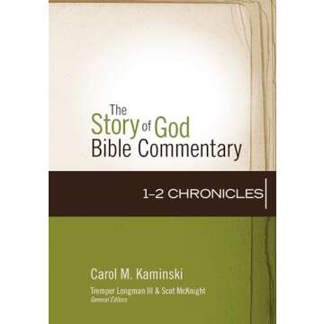 1–2 Chronicles (11) - The Story of God Bible Commentary
