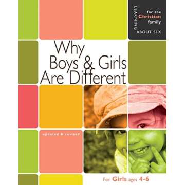 Why Boys & Girls Are Different: For Boys ages 4-6 and Parents (Learning About Sex)