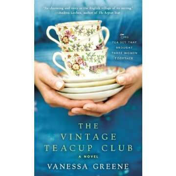 The Vintage Teacup Club - A Heartwarming Story of Friendship