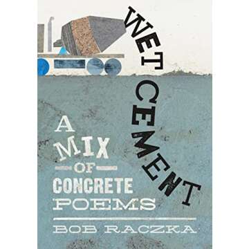 Wet Cement: A Mix of Concrete Poems