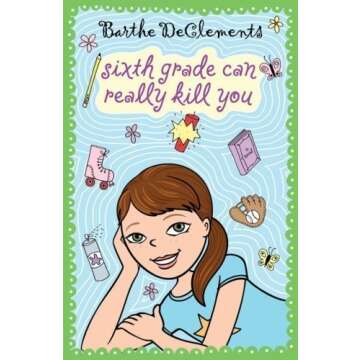 by DeClements, Barthe Sixth Grade Can Really Kill You (2008) Paperback