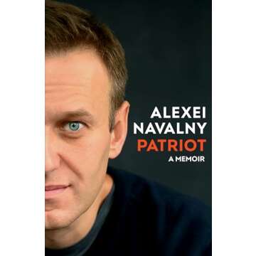 Patriot: A Memoir of Navalny's Courage and Struggle