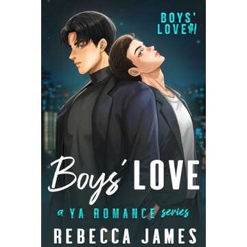 Boys' Love: A Boys' Love Actors Romance (Boys' Love Series Book 1)