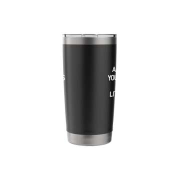 Funny Quote Stainless Steel Insulated Tumbler for Gifts