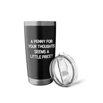 Funny Quote Stainless Steel Insulated Tumbler for Gifts