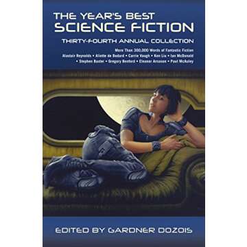 The Year's Best Science Fiction: Thirty-Fourth Annual Collection