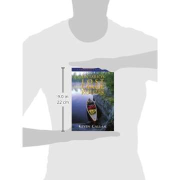 A Paddler's Guide to Ontario's Lost Canoe Routes