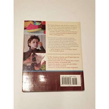 The Creative Family: How to Encourage Imagination and Nurture Family Connections