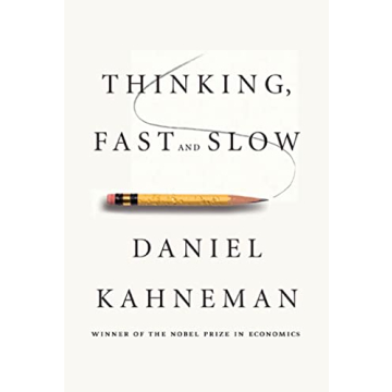 Thinking, Fast and Slow: A Deep Dive into Human Thought Processes