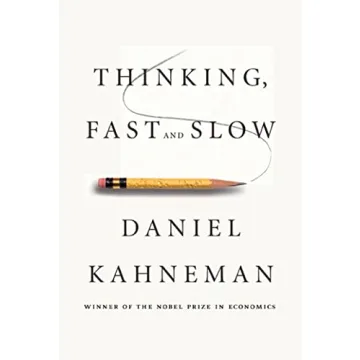Thinking, Fast and Slow: A Deep Dive into Human Thought Processes