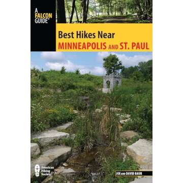 Explore the Best Hikes Near Minneapolis and Saint Paul for Adventure Lovers
