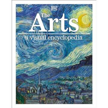 The Arts: A Visual Encyclopedia - Explore Music & Art History for Kids