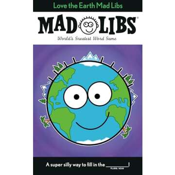 Love the Earth Mad Libs World's Greatest Word Game for Everyone