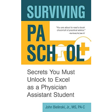 Surviving PA School: Unlock Secrets to Excel as a Physician Assistant Student