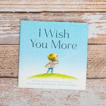 I Wish You More: A Charming Book for Everyone