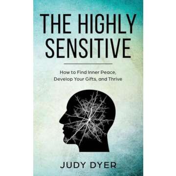 Transform Your Life: Understanding High Sensitivity