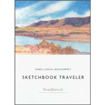 Sketchbook Traveler Southwest: Southwest (Sketchbook Traveler, 2)