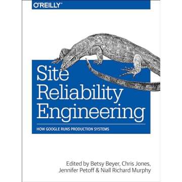 Site Reliability Engineering: How Google Runs Production Systems