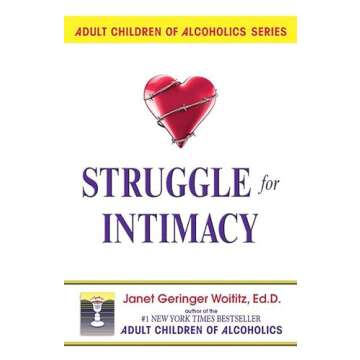 Struggle for Intimacy (Adult Children of Alcoholics series)