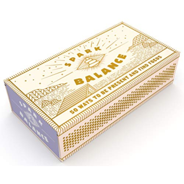 Spark Balance: 50 Ways to Be Present and Find Focus - Thoughtful Gift Set for Any Occasion