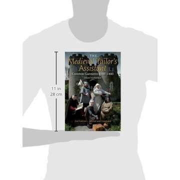 Medieval Tailor's Assistant: Common Garments 1100-1480 (Revised and Expanded)