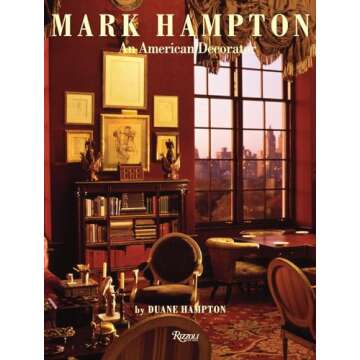 Mark Hampton: An American Decorator