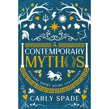 A Contemporary Mythos Holiday Short Story Collection: Discover the Magic in Modern Tales