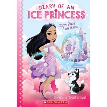 Snow Place Like Home (Diary of an Ice Princess #1) (1)