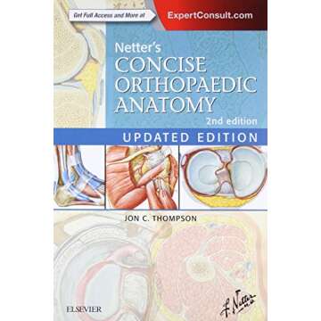Netter's Concise Orthopaedic Anatomy: Updated for Modern Learners and Practitioners