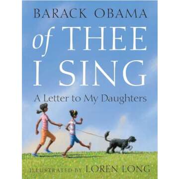 Of Thee I Sing by President Obama - A Legacy Gift