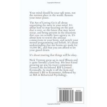 The Art of Letting Go: Stop Overthinking, Stop Negative Spirals, and Find Emotional Freedom (The Path to Calm)
