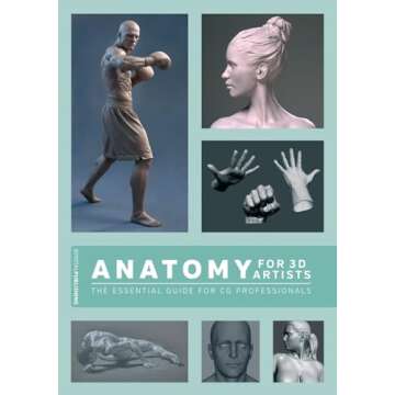 Anatomy for 3D Artists: The Essential Guide for CG Professionals