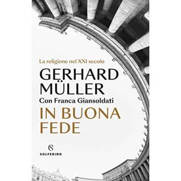In buona fede: La religione nel XXI secolo (Italian Edition)