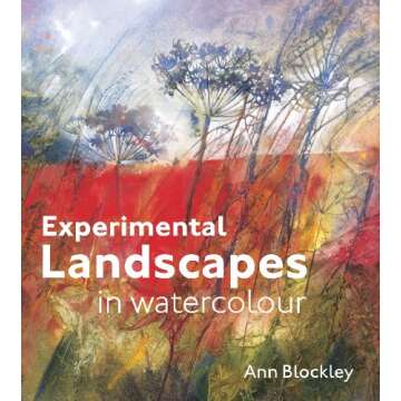 Transform Your Watercolor Skills with Experimental Landscapes by Ann