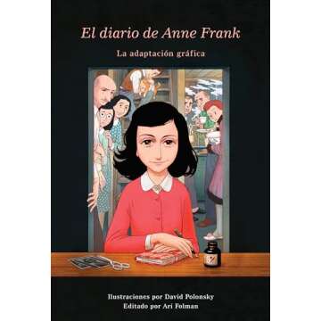 El Diario de Anne Frank (novela gráfica) / Anne Frank's Dairy: The Graphic Adaptation (Spanish Edit...