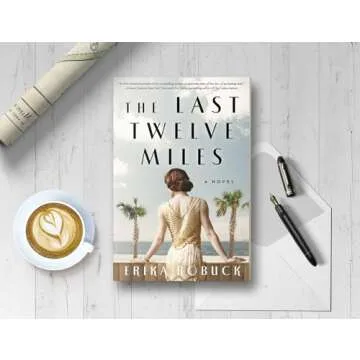 The Last Twelve Miles: A Gripping Tale of Women and Resilience During Prohibition