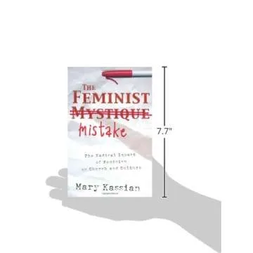 The Feminist Mistake: The Radical Impact of Feminism on Church and Culture